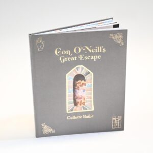 Con O'Neill's Great Escape Irish history book for children - photo 0162