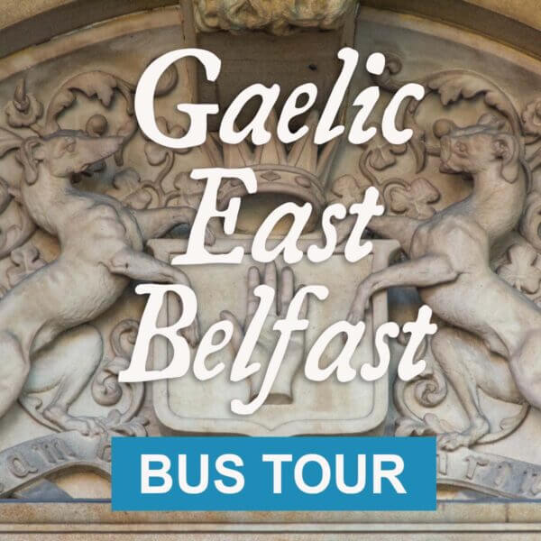 Gaelic East Belfast Bus Tour poster